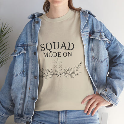 T-Shirt – Squad Mode On