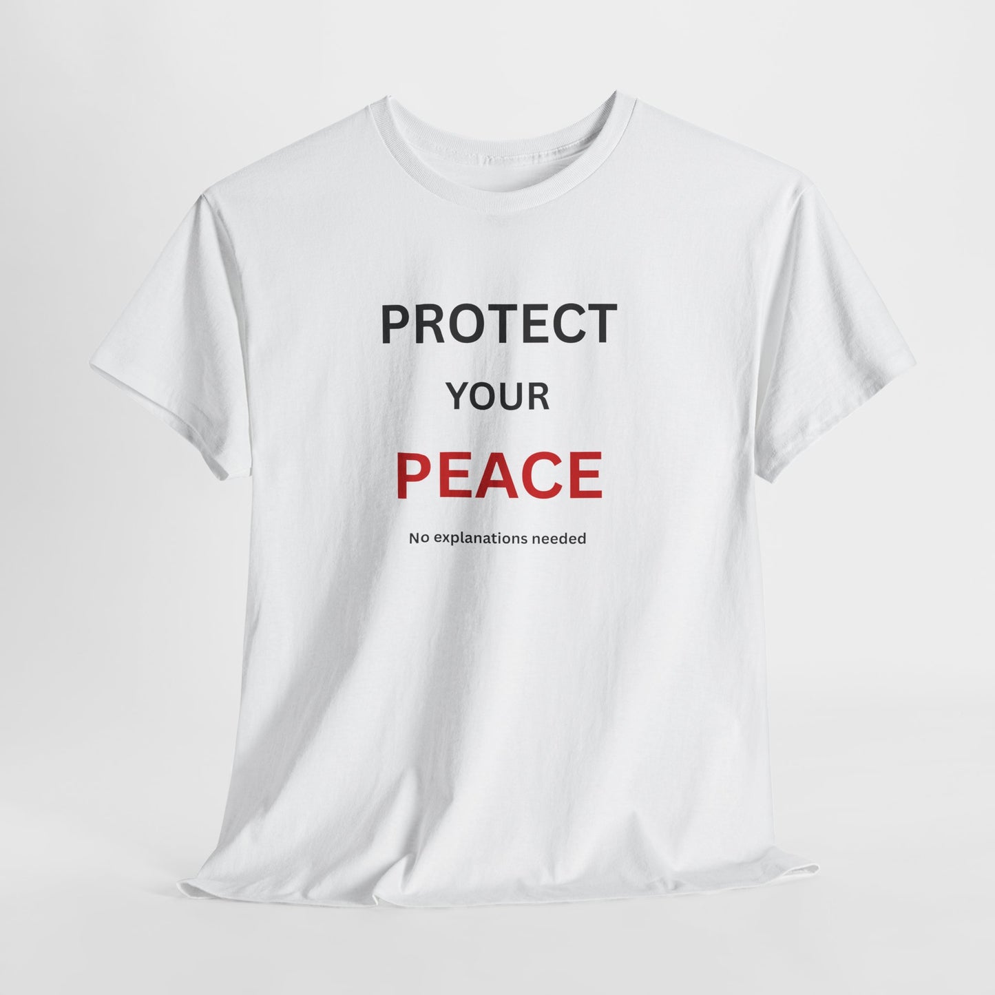 T-Shirt – Protect your Peace
