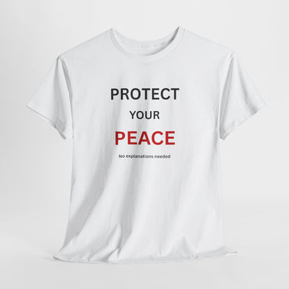 T-Shirt – Protect your Peace