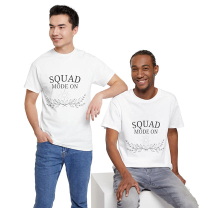 T-Shirt – Squad Mode On