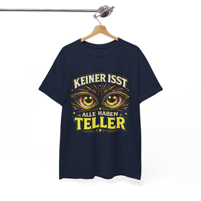 T-Shirt – Keiner Ist..., Alle Haben Telle