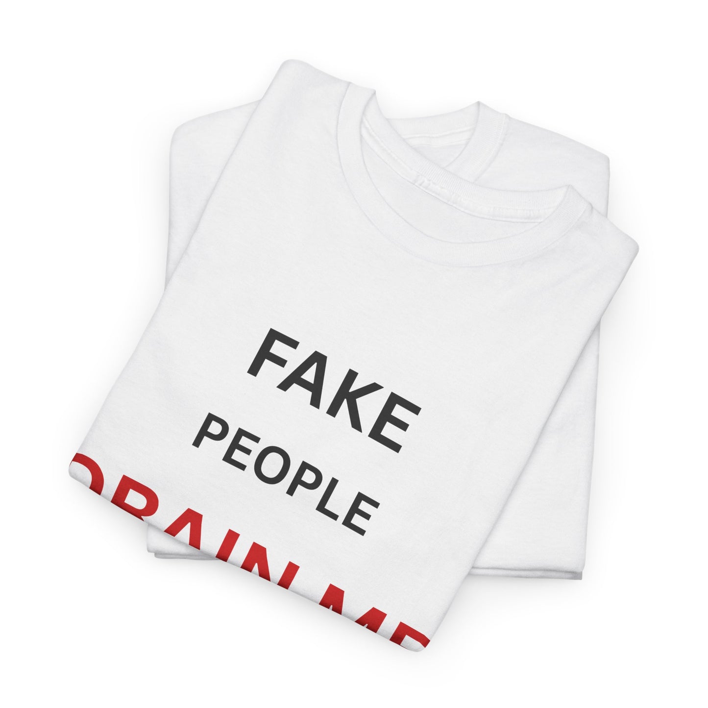 T-Shirt – Fake People Drain Me
