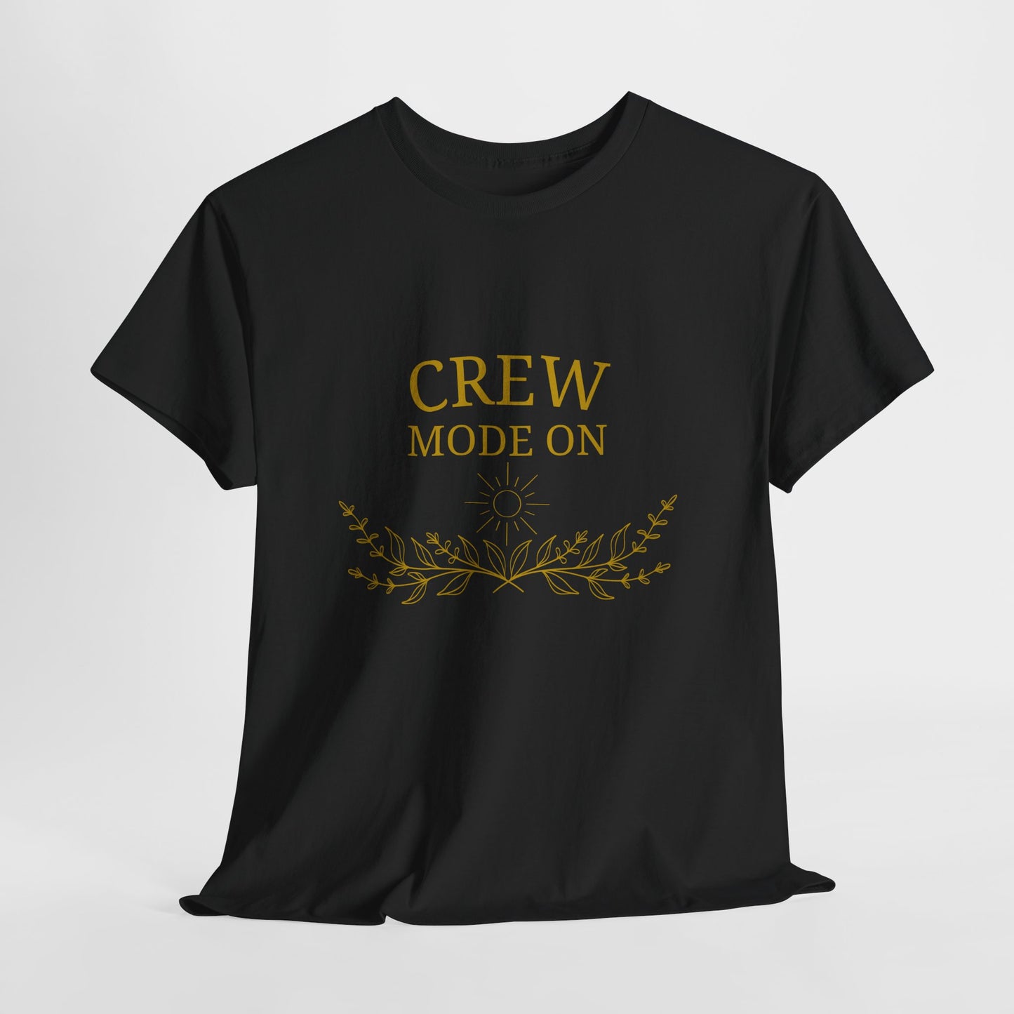 T-Shirt – Crew Mode On (Gold edition)