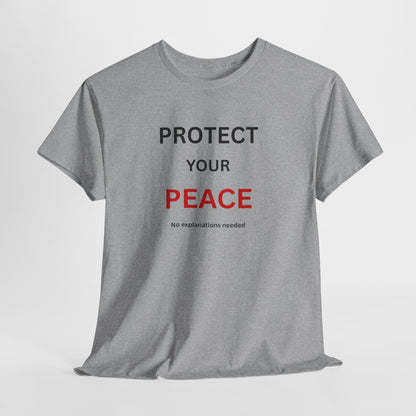 T-Shirt – Protect your Peace