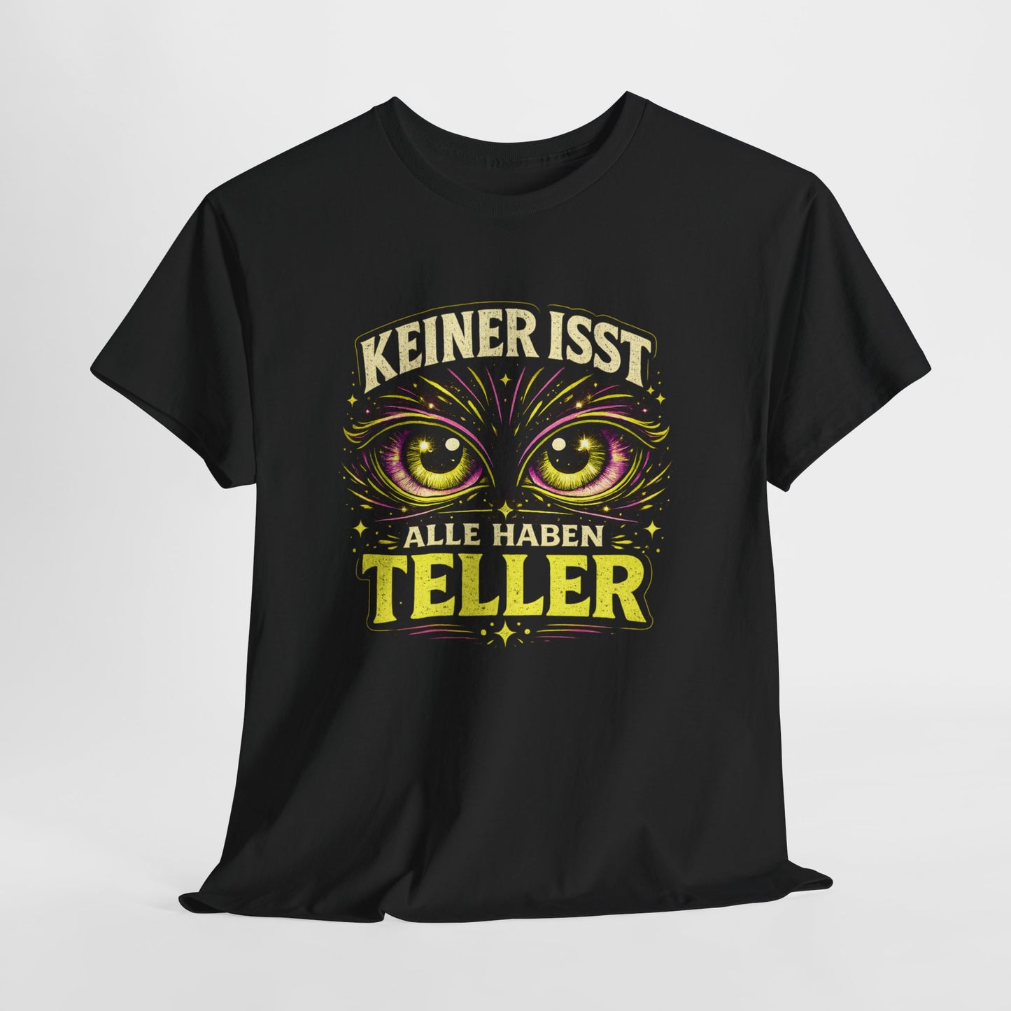 T-Shirt – Keiner Ist..., Alle Haben Telle