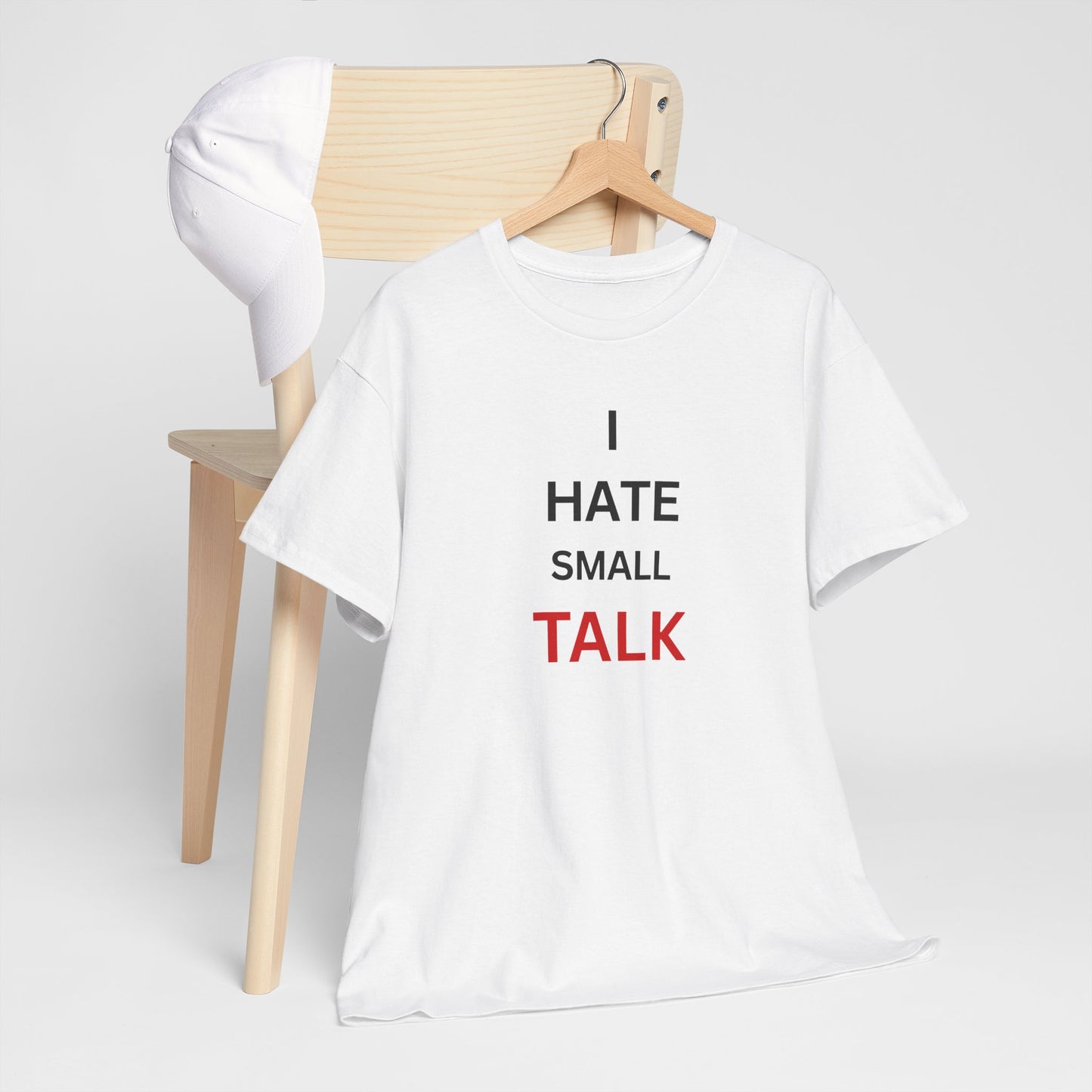 T-Shirt – I hate Small Talk