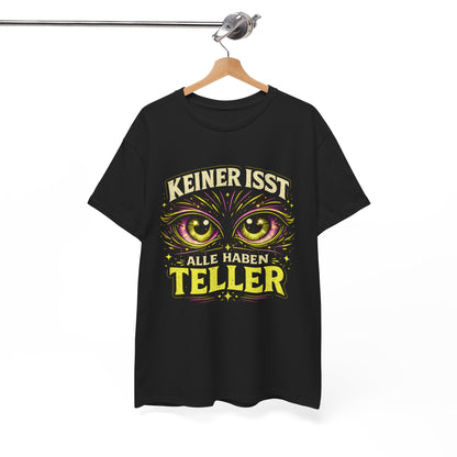 T-Shirt – Keiner Ist..., Alle Haben Telle