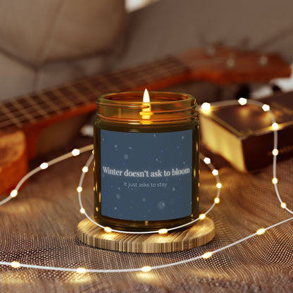 Winter Candle – Winter doesn’t ask to bloom'
