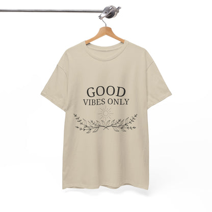 T-Shirt – Good Vibes Only