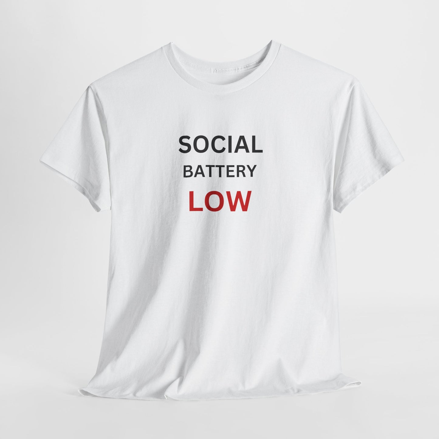 T-Shirt – Social Battery Low