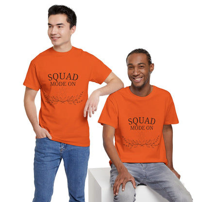T-Shirt – Squad Mode On