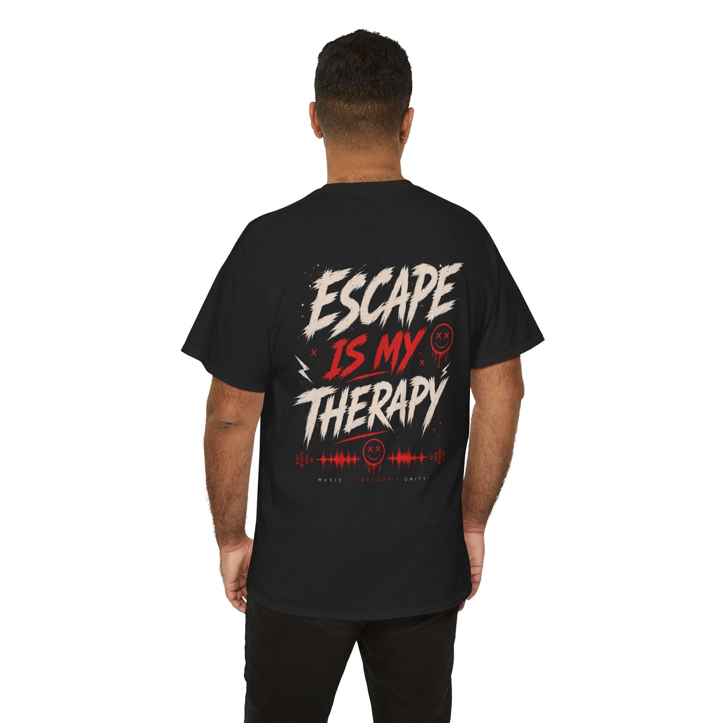 T-Shirt – Escape Is My Therapy