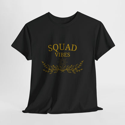 T-Shirt – Squad Vibes (Golden edt.)
